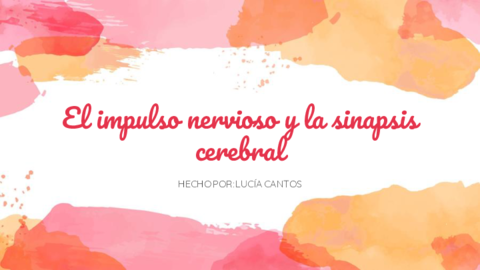 El-impulso-nervioso-y-la-sinapsis-cerebral.pdf