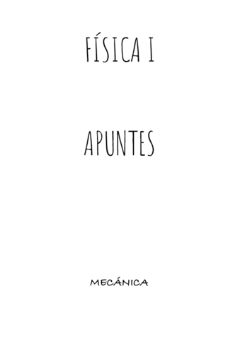 Apuntes-Fisica-MECANICA-apuntes-y-consejos.pdf