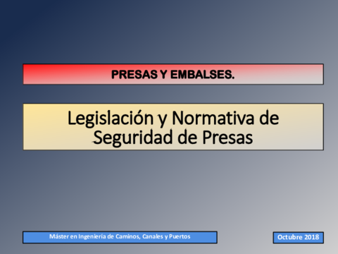 4-Legislacion-y-normativa-Seguridad-Presas.pdf