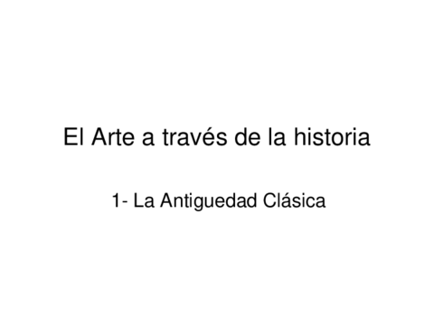 1- El arte a través de la historia _(Antigüedad clásica I).pdf