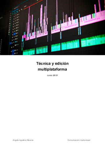Apuntes-completos-Tecnica-y-edicion-multiplataforma.pdf