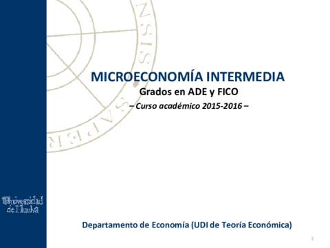 Microeconomia Intermedia 2015-16 Transparencias Tema 1.pdf