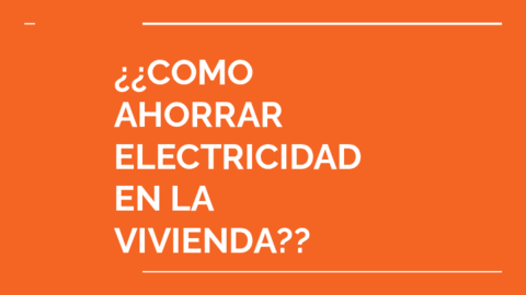 COMO-AHORRAR-ELECTRICIDAD-EN-LA-VIVIENDA.pdf