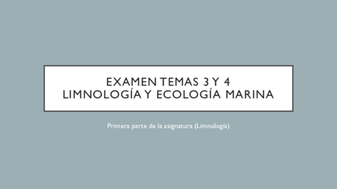 Examen-temas-3-y-4-Limnologia.pdf