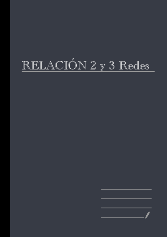Relacion-Tema-2-y-3-Redes.pdf