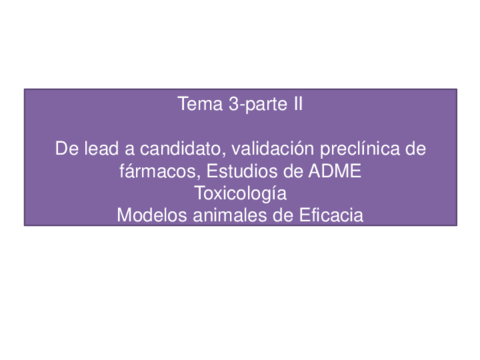 Tema-3de-lead-a-candidatoevaluacion-preclinicaparte-II.pdf