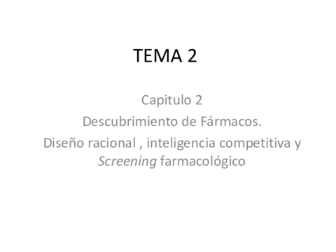 TEMA-2parte2descubrimiento-farmacosdiseno-racional-y-screeningidentificacion-de-hits-primariosespanol.pdf