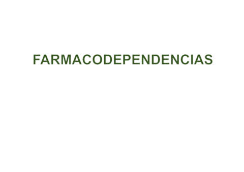 FARMACODEPENDENCIAS-Modo-de-compatibilidad.pdf