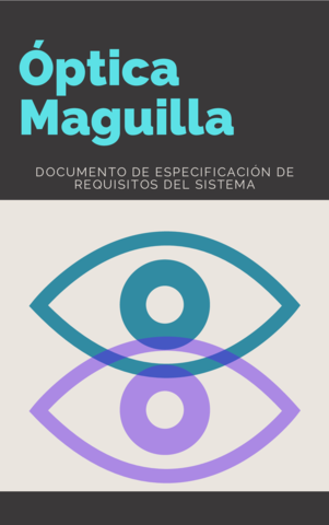 IR-Optica-Maguilla-Especificacion-de-Requisitos-del-Sistema.pdf