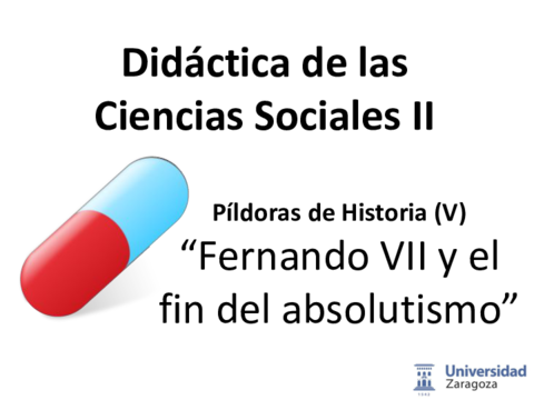 Pildora-V-Fernando-VII-y-el-fin-del-absolutismo.pdf