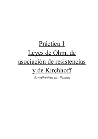 Practica-1-Leyes-de-Ohm-de-asociacion-de-resistencias-y-de-Kirchhoff-1.pdf