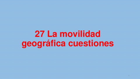 27-La-movilidad-geografica-cuestiones.pdf