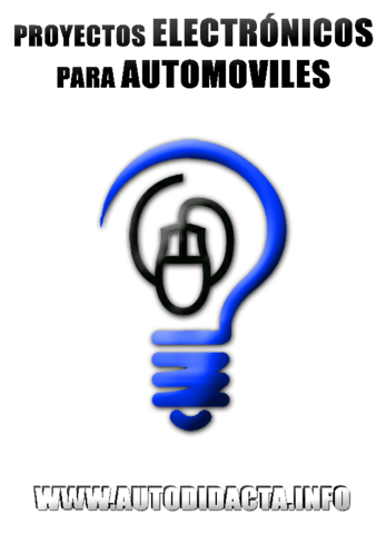 Algunos-PROYECTOS-ELECTRONICOS-por-aprender-PARA-EL-AUTOMOVIL.pdf