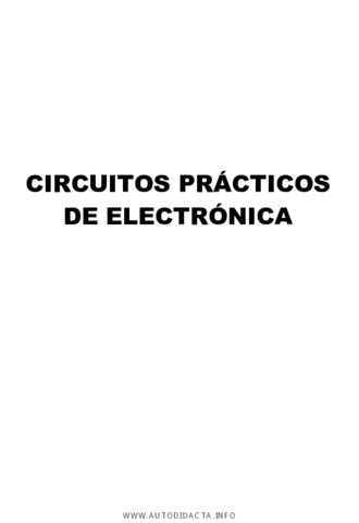Una-GUIA-mas-de-CIRCUITOS-PRACTICOS-de-ELECTRONICA.pdf