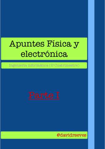 Apuntes Física y electrónica - Parte I