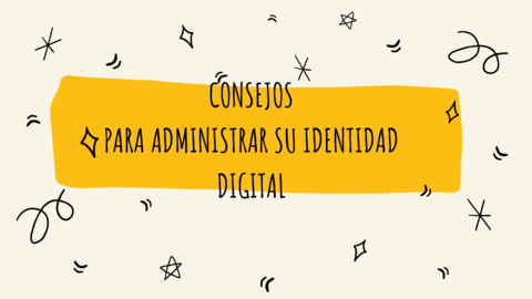Consejos-para-administrar-su-identidad-digital-y-mejorar-su-empleabilidad.pdf