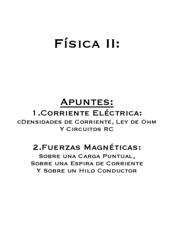 Apuntes-Fisica-II-Corriente-Electrica-Y-Fuerzas-Magneticas.pdf