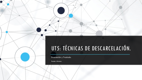 UT5-Tecnicas-de-descarcelacion.pdf