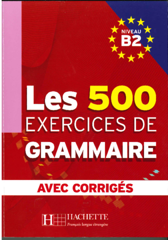 Les-500-exercices-de-Grammaire-Niveau-B2--Avec-corriges--PDFDrive-.pdf