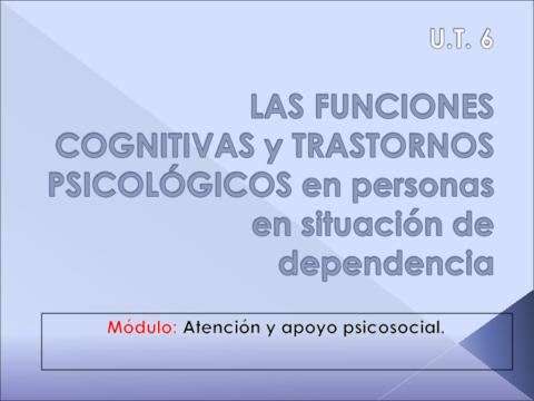 UNIDADES-6-Y-7FUNCIONES-COGNITIVAS-Y-TRASTORNOS-PSIQUICOS-COPIA.pdf