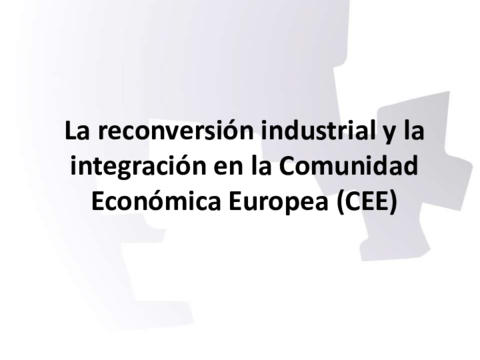 La-reconversion-industrial-y-la-integracion-en-la-CEE.pdf