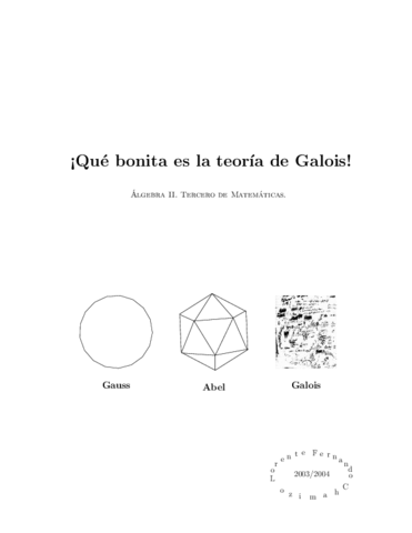 192974196-A2ENSALG-Chamizo-Lorente-Que-Bonita-Es-La-Teoria-de-Galois.pdf