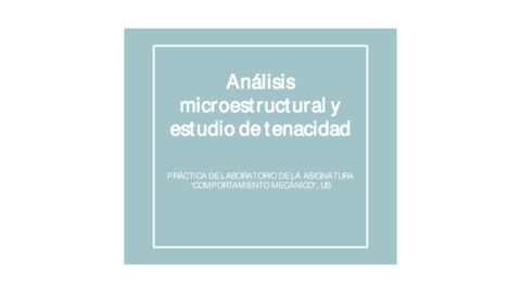 Analisis-microestructural-y-estudio-de-tenacidad-presentacion.pdf