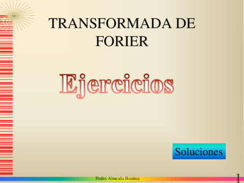 TEMA-5-Transformada-de-Fourier-Ejercicios-soluciones.pdf