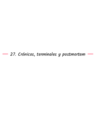 27Cronicos-terminales-y-post-mortem.pdf