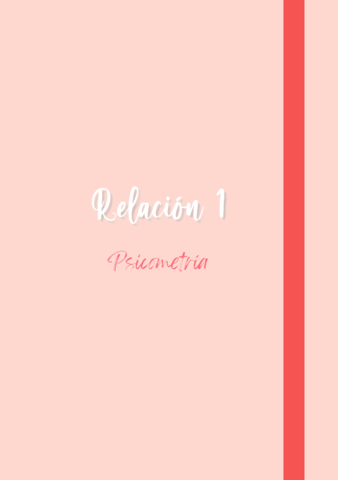 Relacion-1-psicometria-.pdf