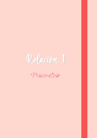 Relacion-1-psicometria-.pdf