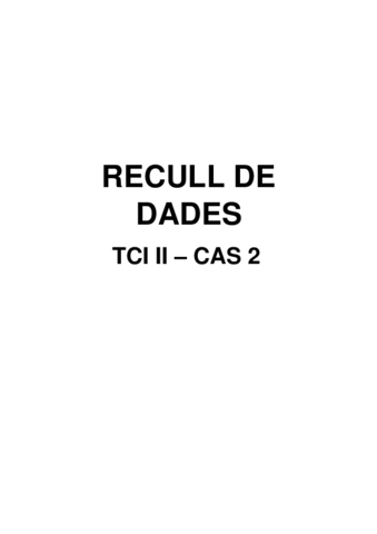 Cas 2 - Recull de dades.pdf