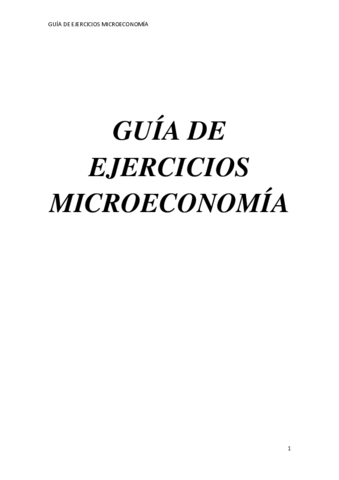 Guia-de-todos-ejercicios-MICROECONOMIA.pdf
