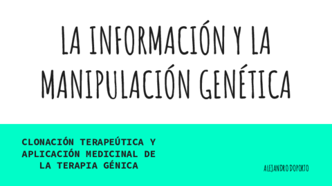 LA-INFORMACION-Y-LA-MANIPULACION-GENETICA.pdf