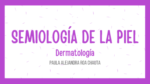 DERMATOLOGIA-SEMIOLOGIA-BASICA.pdf