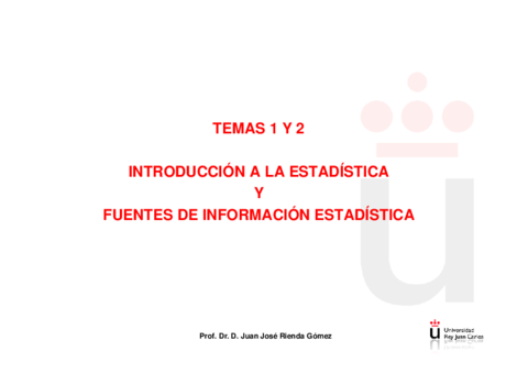 Temas 1 y 2 Introducción a la Estadística y Fuentes de Información Estadística.pdf
