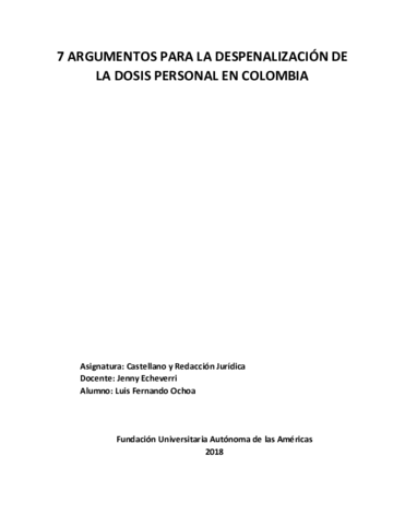 7-argumentos-a-favorde-la-despenalizacion-de-la-dosis-personal-en-Colombia-Luis-Ochoa.pdf