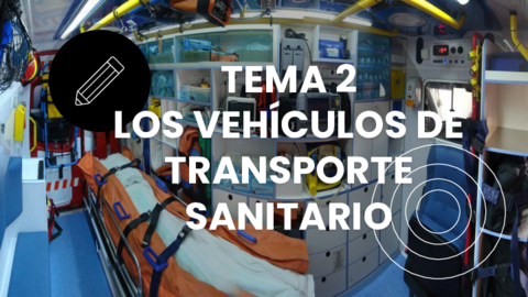 TEMA-2-Los-vehiculos-de-transporte-sanitario-PARTE-1.pdf