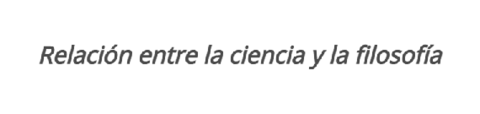 Relacion-entre-la-filosofia-y-la-ciencia.pdf