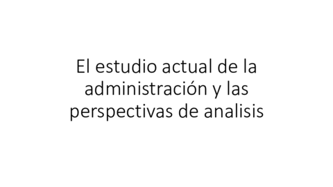 El-estudio-actual-de-la-administracion-parte-2.pdf