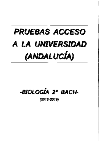 PruebasaccesoUniversidadAndaluciabiologia2016-19.pdf