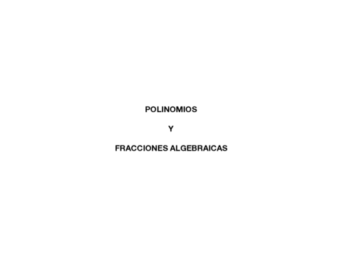 APUNTES-POLINOMIOS-Y-FRACCIONES-ALGEBRAICAS.pdf