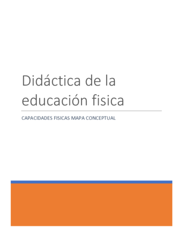 DIDACTICA-DE-LA-EDUCACION-FISICA--capacidades-fisicas-mapa-conceptual.pdf