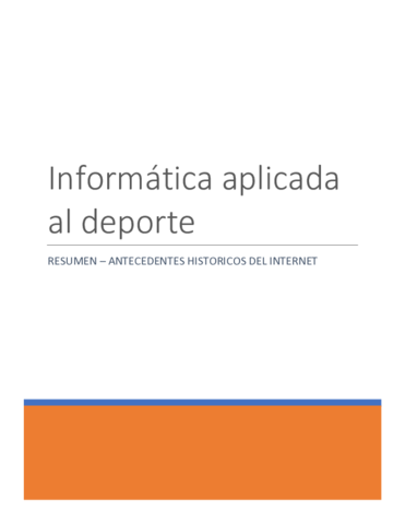 INFORMATICA--antecedentes-historicos-internet.pdf