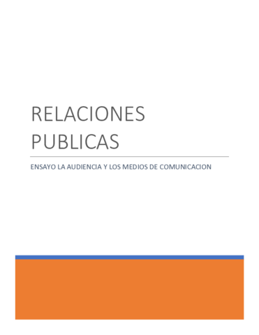 -RELACIONES-PUBLICAS-ensayo-la-audiencia-y-los-medios-de-comunicacion.pdf