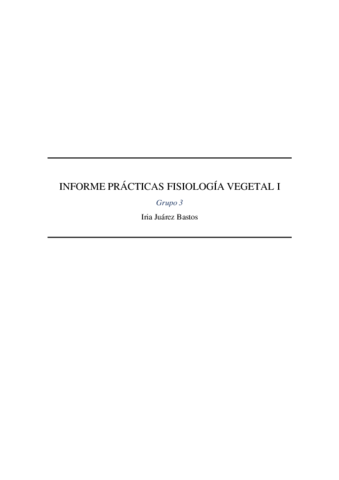 INFORME-PRACTICAS-FISIOLOGIA-VEGETAL-I-GRUPO-3-IRIA-JUAREZ.pdf