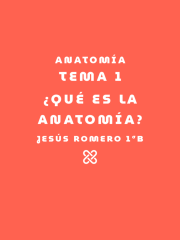 Anatomía - T1. Qué es la anatomía.pdf