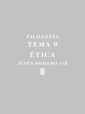Filosofía - T.9. Ética.pdf