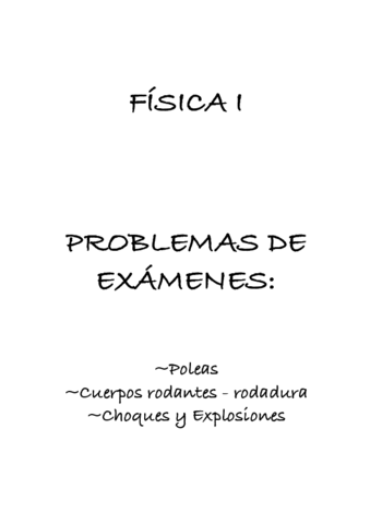 Examenes-Poleas-Cuerpos-rodantes-Choques-y-Explosiones.pdf