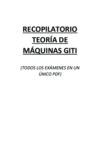 RECOPILATORIO EXAMENES MÁQUINAS GITI.pdf